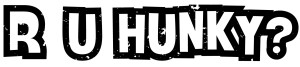 R U Hunky